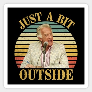 Bob Uecker - Just a bit Outside Sticker